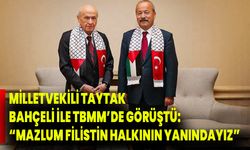 Milletvekili Taytak, Bahçeli ile TBMM’de görüştü: “Mazlum Filistin halkının yanındayız”