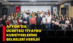 Afyon’da ücretsiz tiyatro kursiyerlerine belgeleri verildi