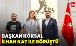 Köksal İlhan Kat İle Görüştü