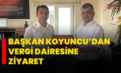 Başkan Koyuncu’dan Vergi Dairesine ziyaret