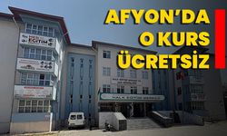 Afyon’da O Kurs Ücretsiz