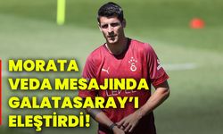 Morata veda mesajında Galatasaray’ı eleştirdi!