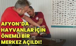 Afyonkarahisar’da hayvanlar için önemli bir merkez açıldı!