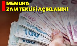 Memura Zam Teklifi Açıklandı!