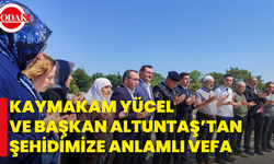 Kaymakam Yücel Ve Başkan Altuntaş’tan Şehidimize Anlamlı Vefa