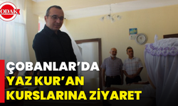 Çobanlar’da Yaz Kur’an Kurslarına Ziyaret