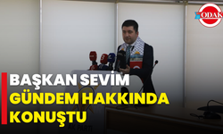 Başkan Sevim Gündem Hakkında Konuştu