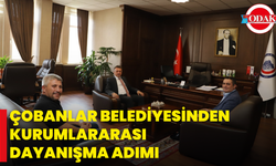 Çobanlar Belediyesinden Kurumlararası Dayanışma Adımı