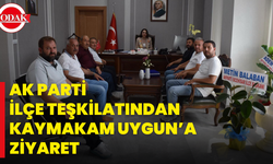 AK Parti İlçe Teşkilatından Kaymakam Uygun’a Ziyaret