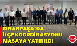 Sinanpaşa’da İlçe Koordinasyonu Masaya Yatırıldı