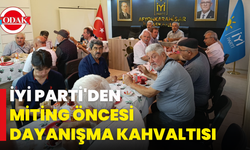 İYİ Parti'den Miting Öncesi Dayanışma Kahvaltısı