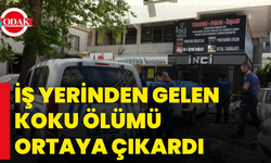 İş Yerinden Gelen Koku Ölümü Ortaya Çıkardı