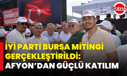 İYİ Parti Bursa Mitingi Gerçekleştirildi: Afyon’dan Güçlü Katılım