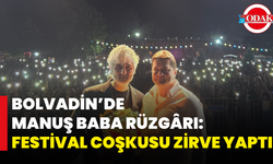 Bolvadin’de Manuş Baba Rüzgârı: Festival Coşkusu Zirve Yaptı