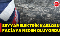 Seyyar Elektrik Kablosu Faciaya Neden Oluyordu