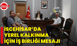 İscehisar’da Yerel Kalkınma İçin İş Birliği Mesajı