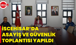 İscehisar’da Asayiş Ve Güvenlik Toplantısı Yapıldı