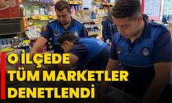 O İlçede Tüm Marketler Denetlendi