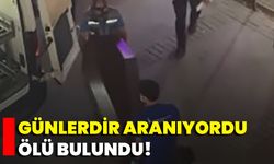 Günlerdir Aranıyordu Ölü Bulundu!