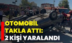 Otomobil takla attı: 2 kişi yaralandı