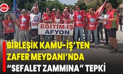 Birleşik Kamu-İş’ten Zafer Meydanı’nda “Sefalet Zammına” Tepki