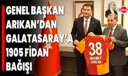 Genel Başkan Arıkan’dan Galatasaray’a 1905 Fidan Bağışı