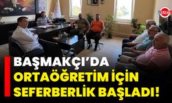 Başmakçı’da Ortaöğretim İçin Seferberlik Başladı