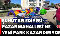 Şuhut Belediyesi Pazar Mahallesi’ne Yeni Park Kazandırıyor