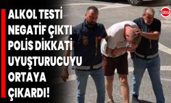 Alkol Testi Negatif Çıktı, Polis Dikkati Uyuşturucuyu Ortaya Çıkardı!