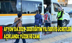 Afyon’da 2025-2026 Eğitim Yılı Servis Ücretleri Açıklandı: Yüzde 60 Zam!