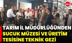 Tarım İl Müdürlüğünden Sucuk Müzesi Ve Üretim Tesisine Teknik Gezi