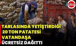 Tarlasında Yetiştirdiği 20 Ton Patatesi Vatandaşa Ücretsiz Dağıttı