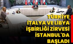 Türkiye, İtalya Ve Libya İşbirliği Zirvesi İstanbul'da Başladı