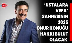 ‘Ustalara Vefa’ Sahnesinin 2025 Onur Konuğu Hakkı Bulut Olacak