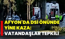 Afyon'da DSİ Önünde Yine Kaza: Vatandaşlar Tepkili