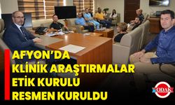 Afyon’da Klinik Araştırmalar Etik Kurulu Resmen Kuruldu