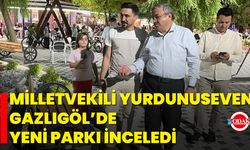 Milletvekili Yurdunuseven, Gazlıgöl’de Yeni Parkı İnceledi