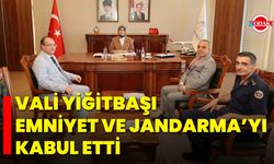 Vali Yiğitbaşı, Emniyet ve Jandarma’yı Kabul Etti