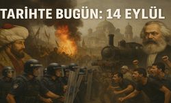 Tarihte Bugün: 14 Eylül