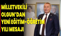 Milletvekili Olgun’dan Yeni Eğitim-Öğretim Yılı Mesajı