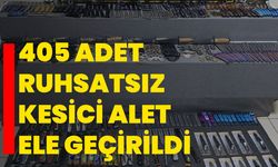 Kocaeli'de 405 adet ruhsatsız kesici alet ele geçirildi