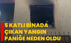 5 katlı binada çıkan yangın paniğe neden oldu