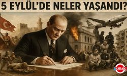 5 Eylül’de Neler Yaşandı?