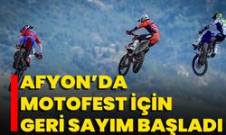 Afyon’da Motofest İçin Geri Sayım Başladı