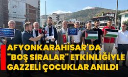 Afyonkarahisar'da "Boş Sıralar" etkinliğiyle Gazzeli çocuklar anıldı