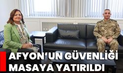 Afyon’un Güvenliği Masaya Yatırıldı