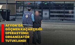Afyon’da Göçmen Kaçakçılığı Operasyonu: Organizatör Tutuklandı
