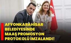 Afyonkarahisar Belediyesinde Maaş Promosyon Protokolü İmzalandı!