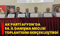 AK Parti Afyon’da 94. İl Danışma Meclisi Toplantısını Gerçekleştirdi