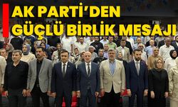 AK Parti’den Güçlü Birlik Mesajı